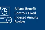 Allianz Benefit Control Plus Fixed Indexed Annuity Review