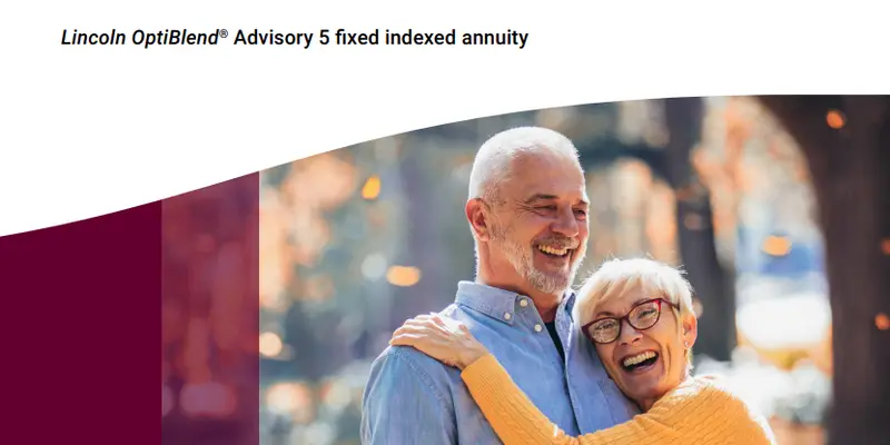 Lincoln OptiBlend Advisory Fixed Indexed Annuity In-depth Review