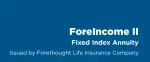 Global Atlantic ForeIncome II Fixed Indexed Annuity In-depth Review